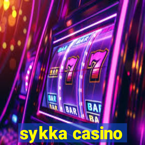 sykka casino