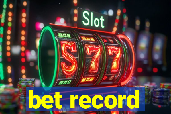 bet record