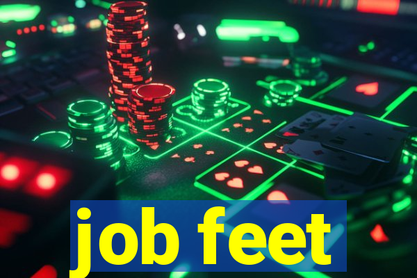 job feet