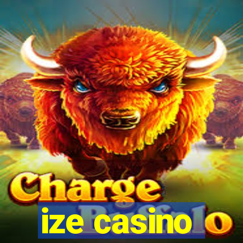 ize casino