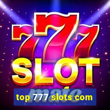 top 777 slots com