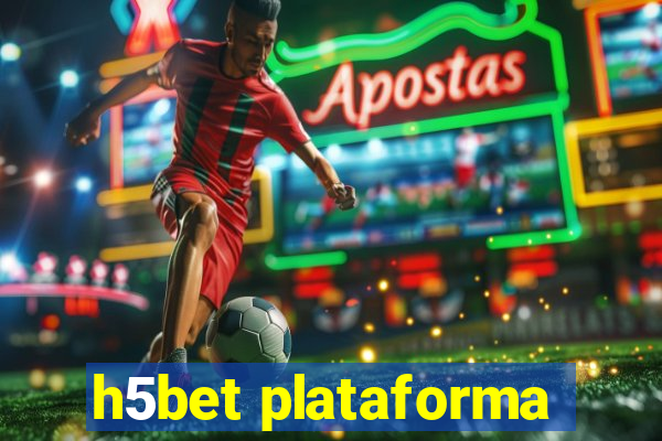 h5bet plataforma