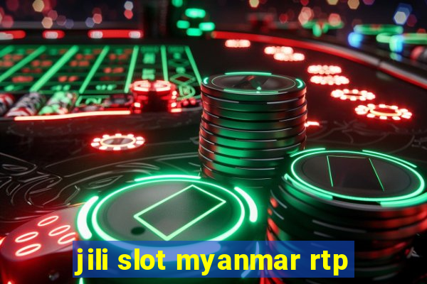 jili slot myanmar rtp