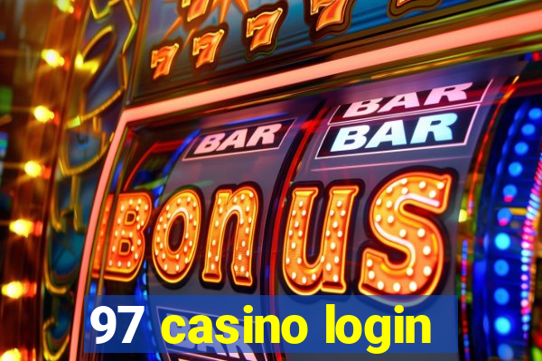 97 casino login