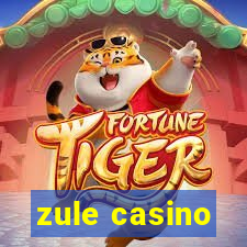 zule casino