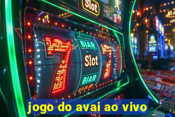 jogo do avai ao vivo