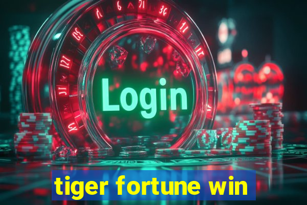 tiger fortune win