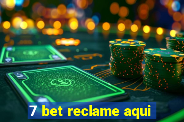 7 bet reclame aqui