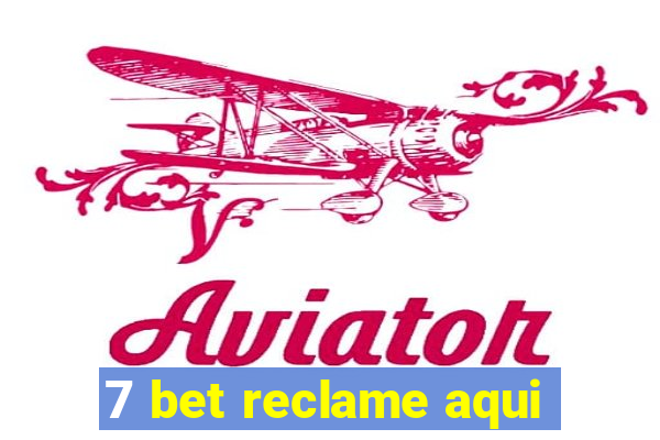 7 bet reclame aqui