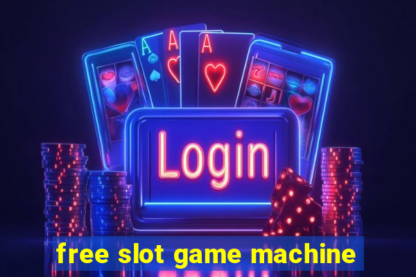 free slot game machine