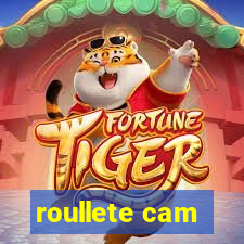 roullete cam