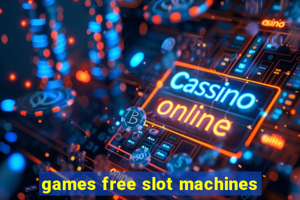 games free slot machines