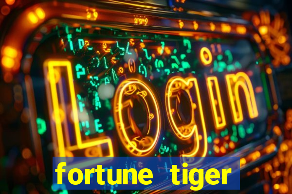 fortune tiger plataforma confiável