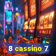 8 cassino 7