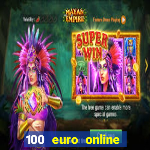 100 euro online casino bonus