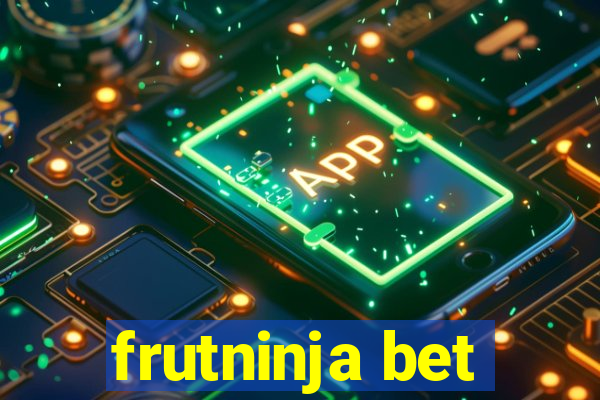 frutninja bet