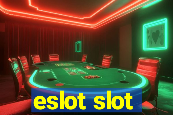 eslot slot