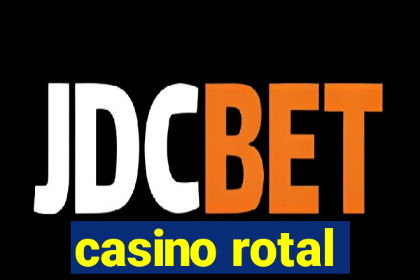 casino rotal