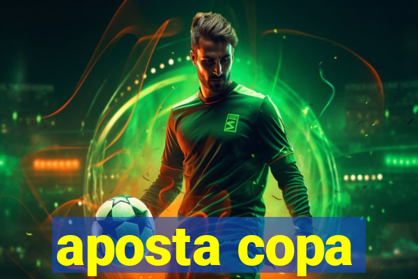 aposta copa