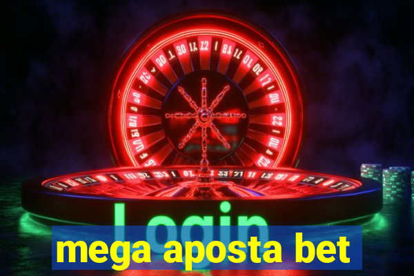 mega aposta bet