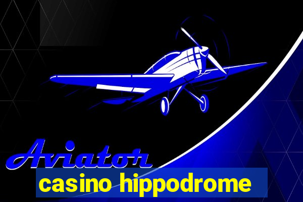 casino hippodrome