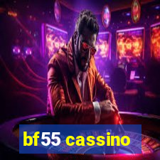 bf55 cassino