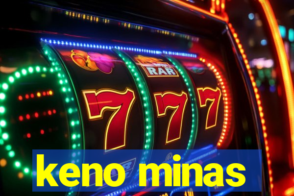 keno minas