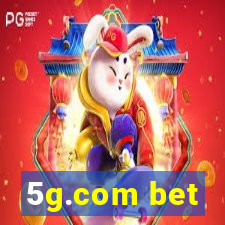 5g.com bet