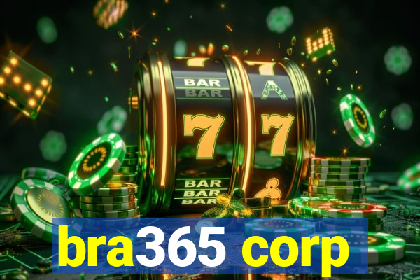 bra365 corp