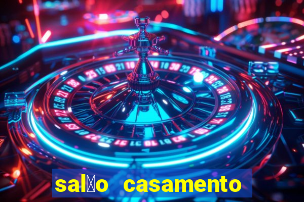 sal茫o casamento porto alegre