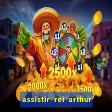 assistir rei arthur 2004 dublado