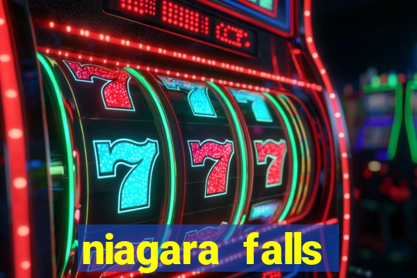 niagara falls ontario casino