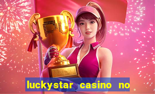 luckystar casino no deposit bonus