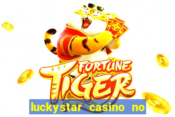 luckystar casino no deposit bonus