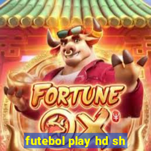 futebol play hd sh