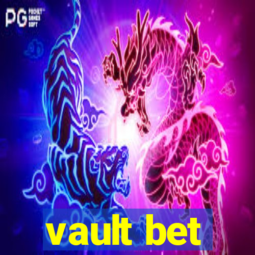 vault bet