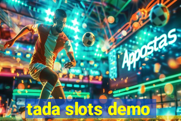 tada slots demo