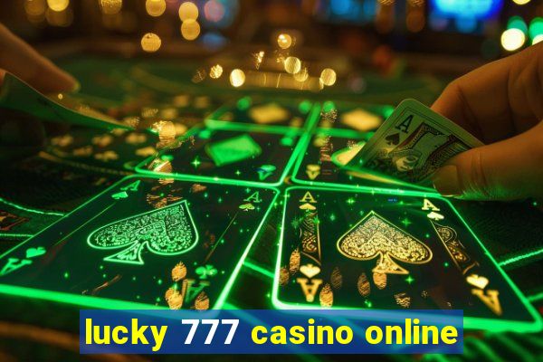 lucky 777 casino online