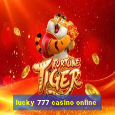 lucky 777 casino online