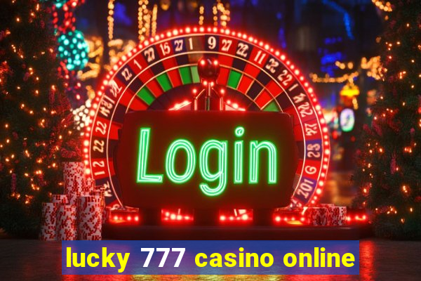 lucky 777 casino online