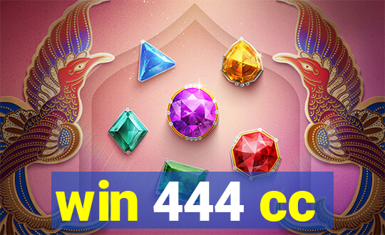 win 444 cc