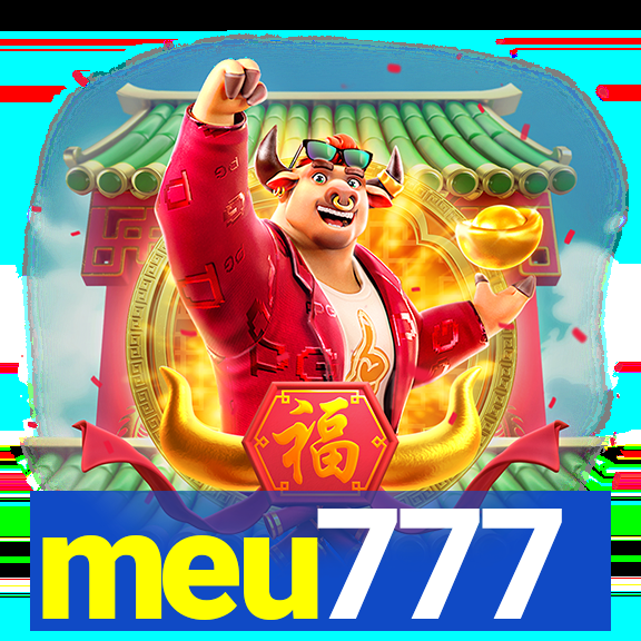 meu777