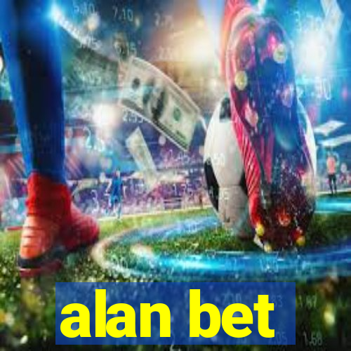 alan bet