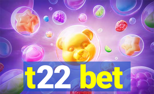 t22 bet