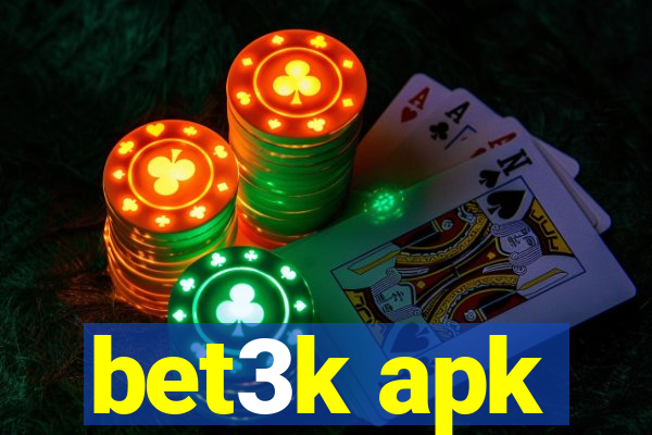 bet3k apk