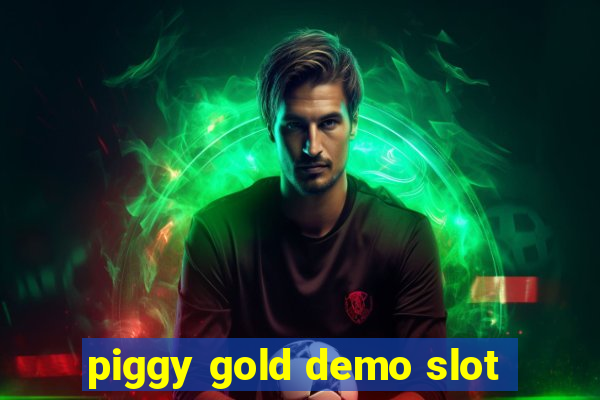 piggy gold demo slot