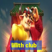 lillith club