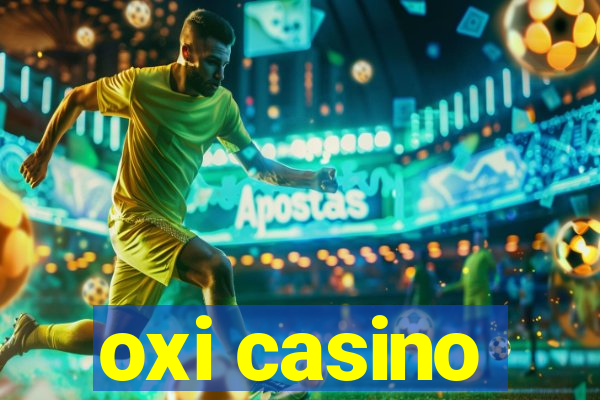 oxi casino