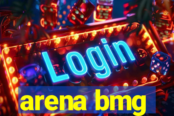 arena bmg