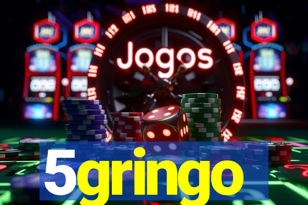 5gringo